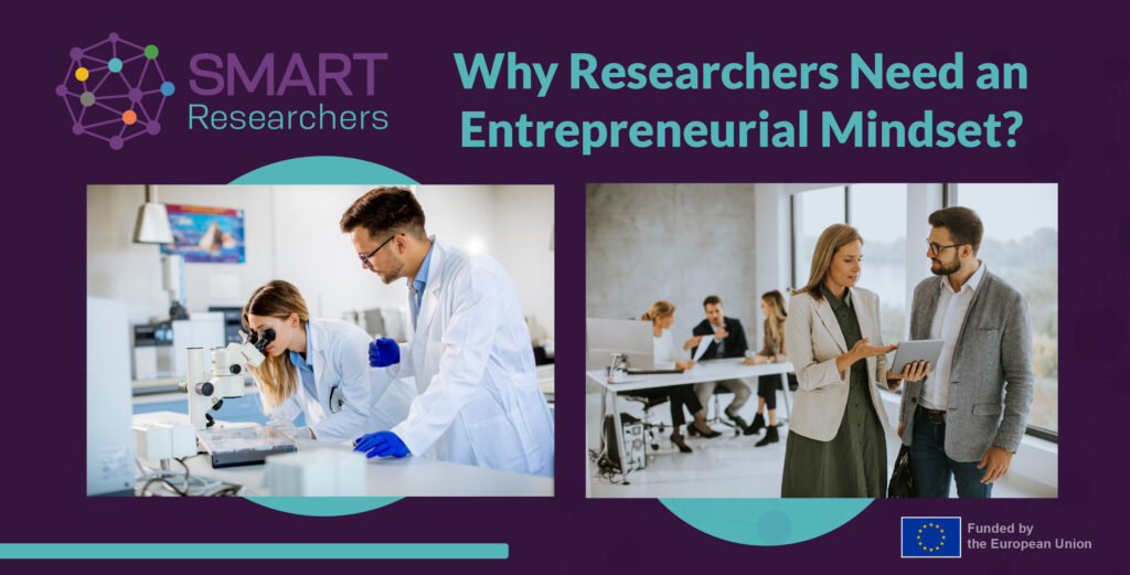 Entrepreneurship Mindset for Researchers: Turning Research Skills into Real-World Impact